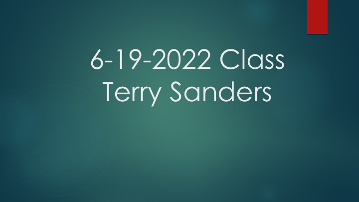 6-19-2022 Class Terry Sanders