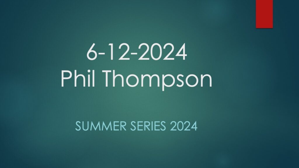 6-12-2024 Phil Thompson